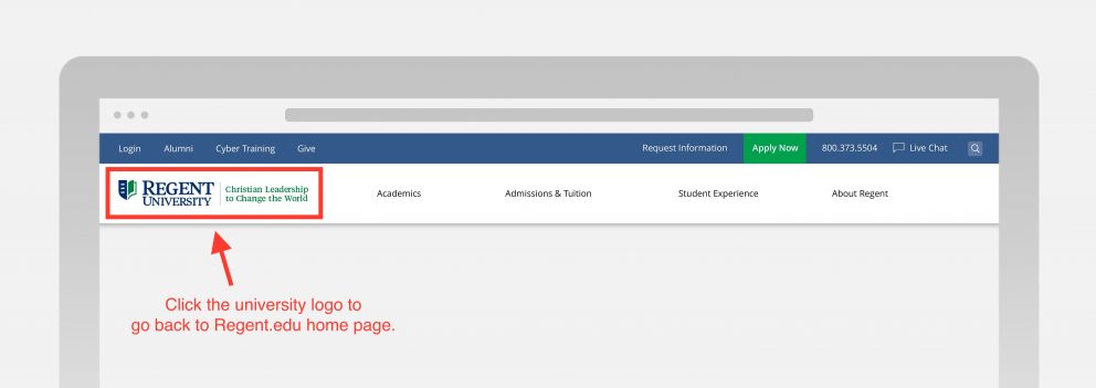 Click on the university logo on regent.edu to return to the homepage.